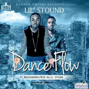Lil Stound - Dance Flow Ft. MaleekBerry